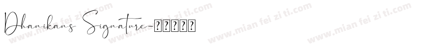 Dhanikans Signature字体转换